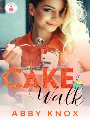 cover image of Cake Walk